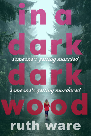 9781846559594 - In a Dark, Dark Wood - Ruth Ware