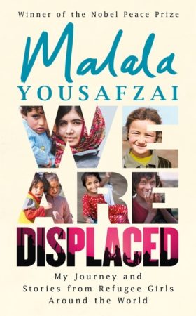 We Are Displaced by Malala Yousafzai