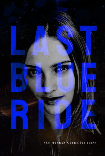 last blue ride the hannah cornelius story anthony molyneaux