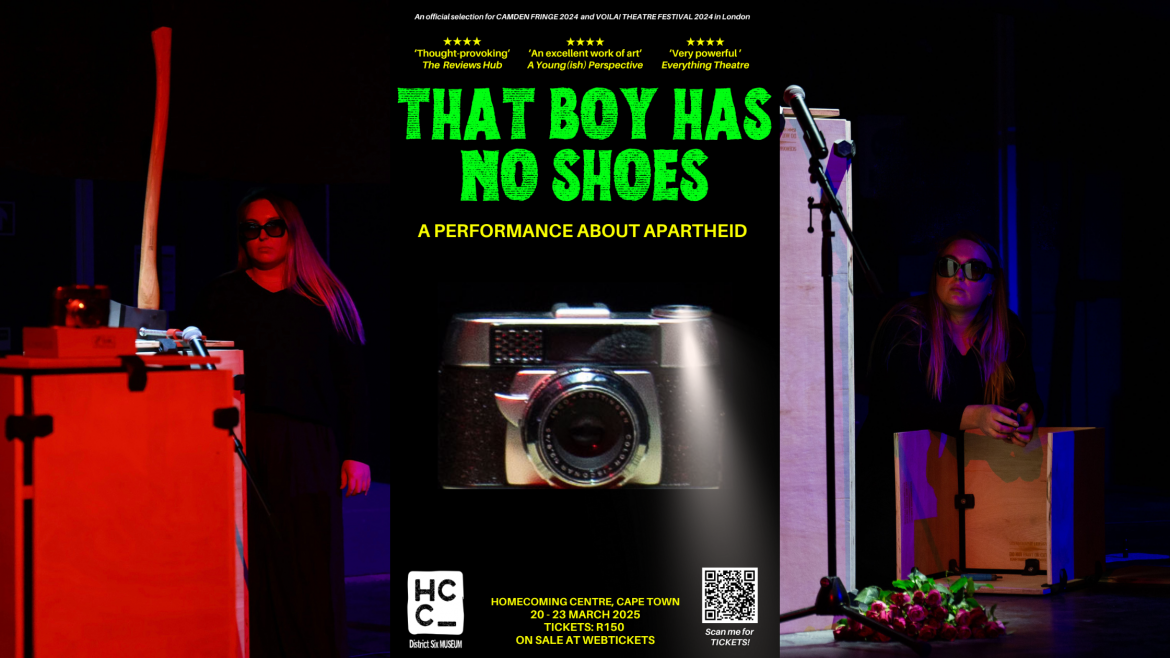 That Boy Has No Shoes: A haunting theatrical retelling of Apartheid’s legacy